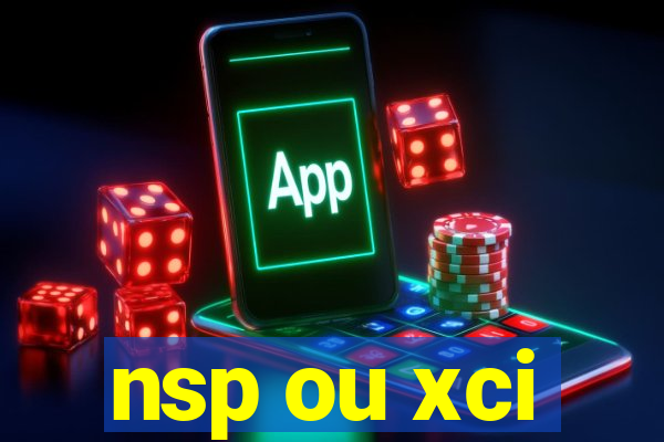 nsp ou xci